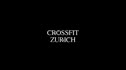 Crossfit Zurich: "I Will"